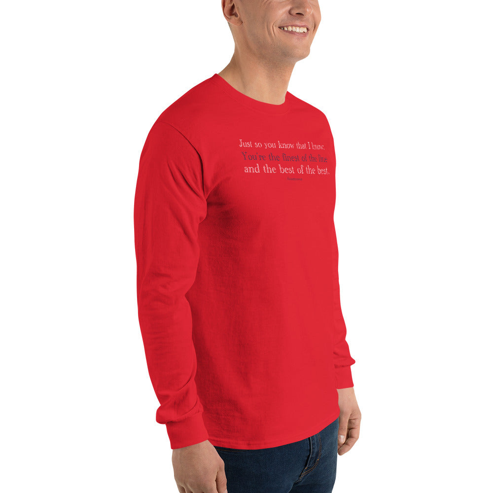 'JSYK TIK...You're the Best of the Best' Anonymous | Men's Cotton Long Sleeve TShirt | Red