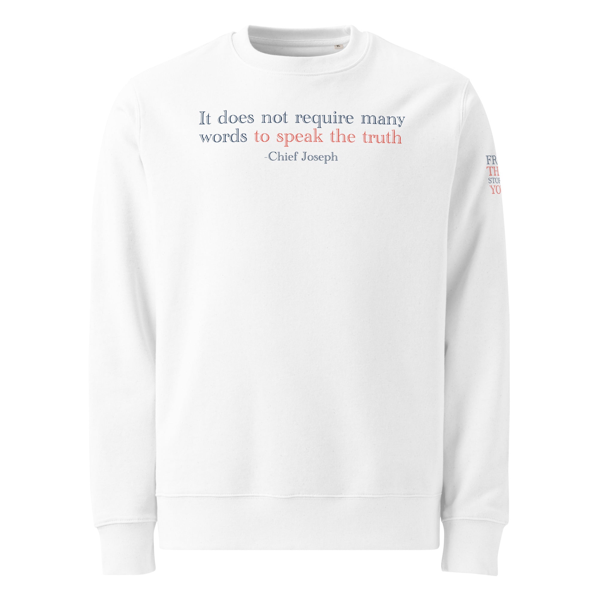 ‘Speak the Truth’ Unisex Organic Cotton Blend Sweatshirt | White