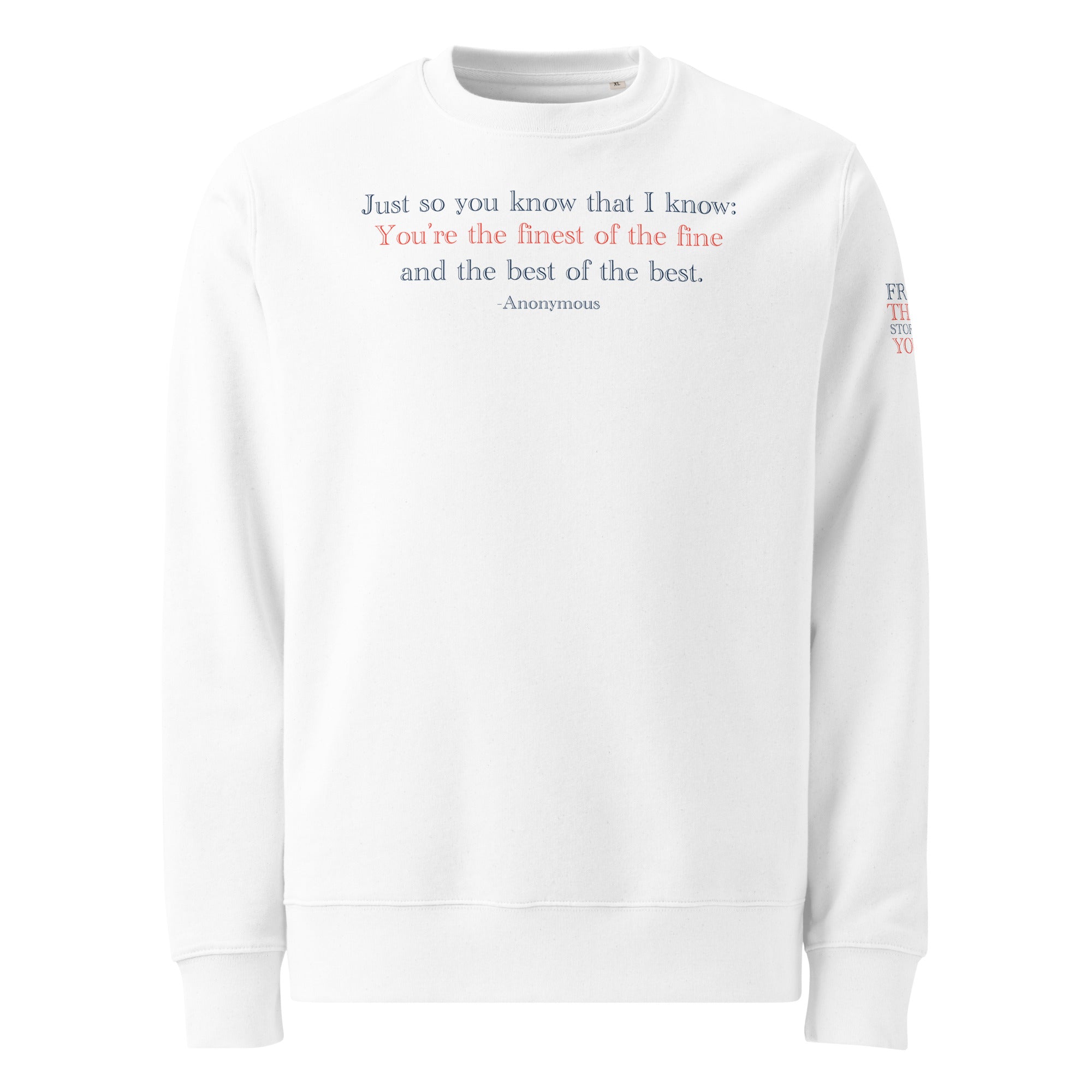 'Best of the Best' Unisex Organic Cotton Blend Sweatshirt | White