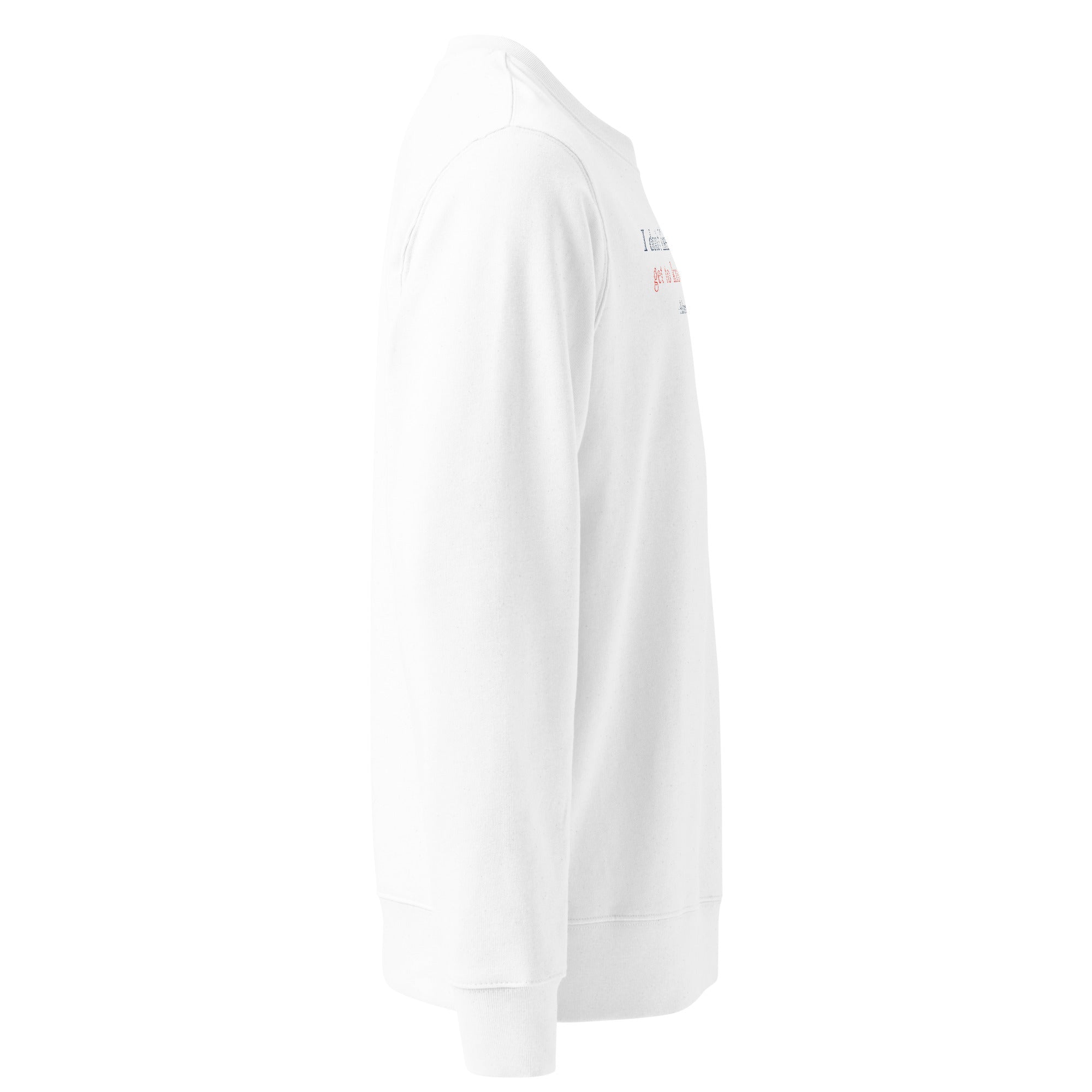 'Get to Know Him Better' Unisex Organic Cotton Blend Sweatshirt | White