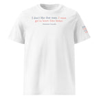 'Get to Know Him Better' Unisex Organic Ribbed Neck Cotton T-Shirt | White