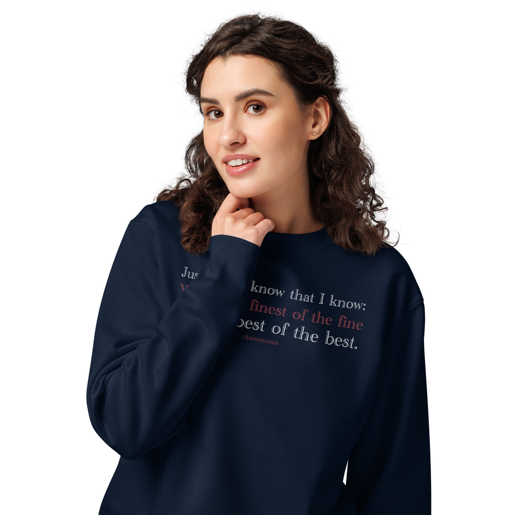 ‘JYSK TIK…You’re the Best of the Best’ - Anonymous | Unisex Organic Cotton Blend Sweatshirt | Navy