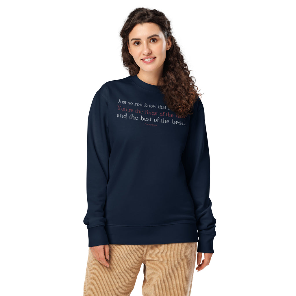 ‘JYSK TIK…You’re the Best of the Best’ - Anonymous | Unisex Organic Cotton Blend Sweatshirt | Navy