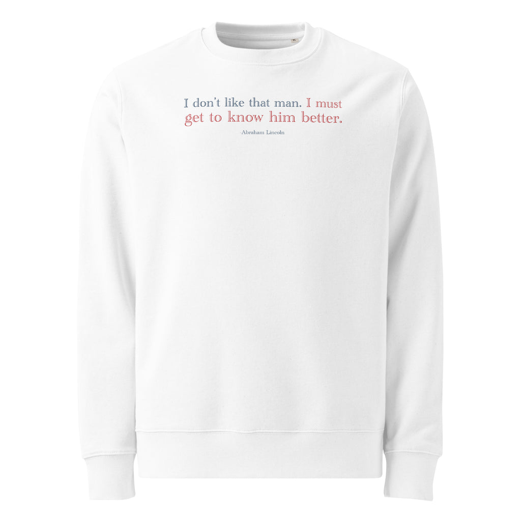 'Get to Know Him Better' - Lincoln | Unisex Organic Cotton Blend Sweatshirt | White