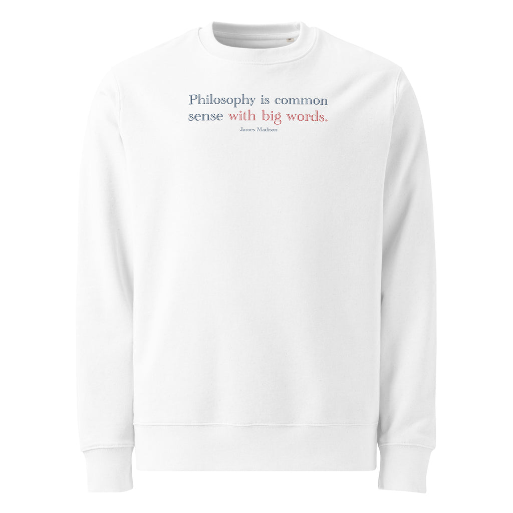'Common Sense' Unisex Organic Cotton Blend Sweatshirt | White