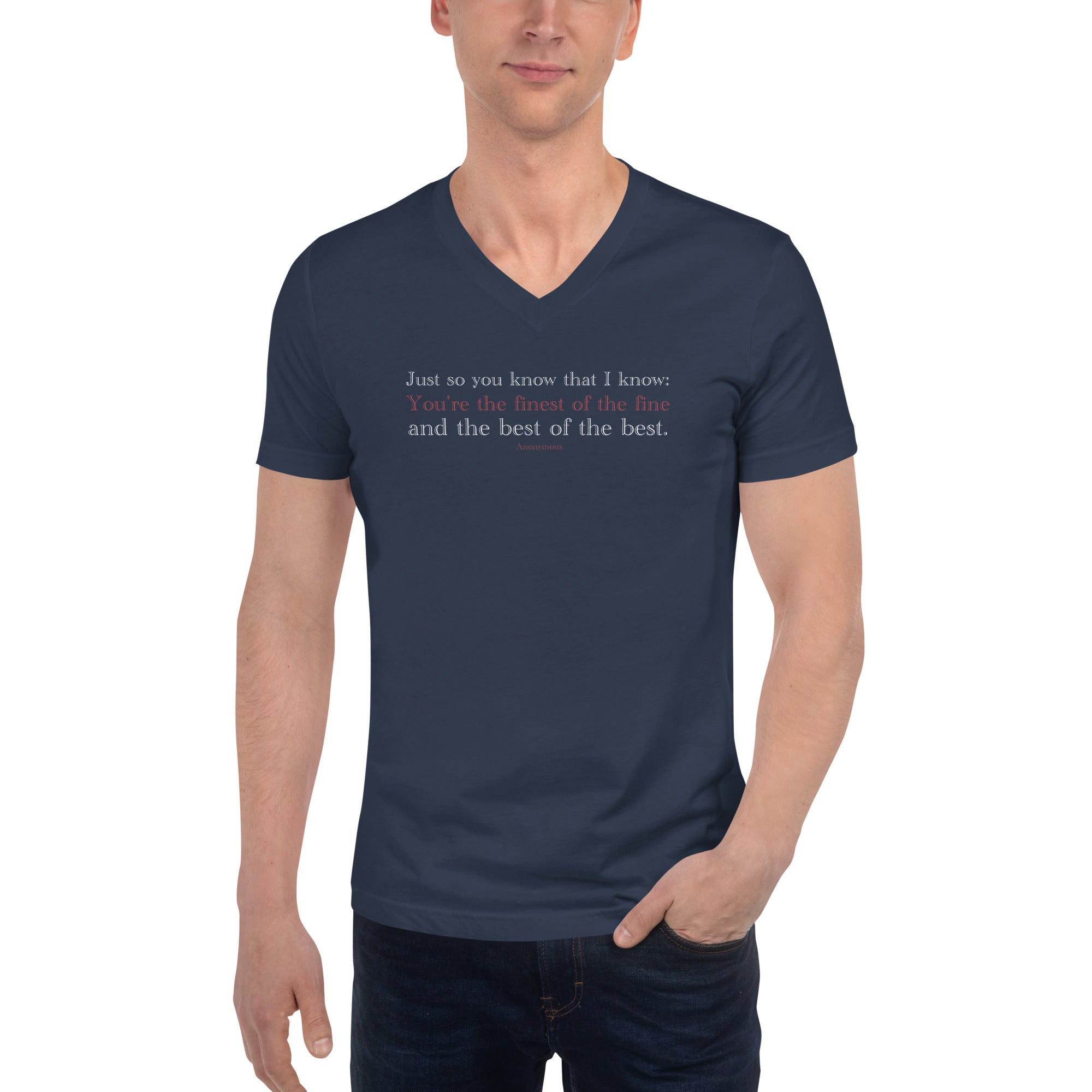 ‘JYSK TIK…You’re the Best of the Best’ - Anonymous | Unisex Short Sleeve V-Neck T-Shirt | Navy