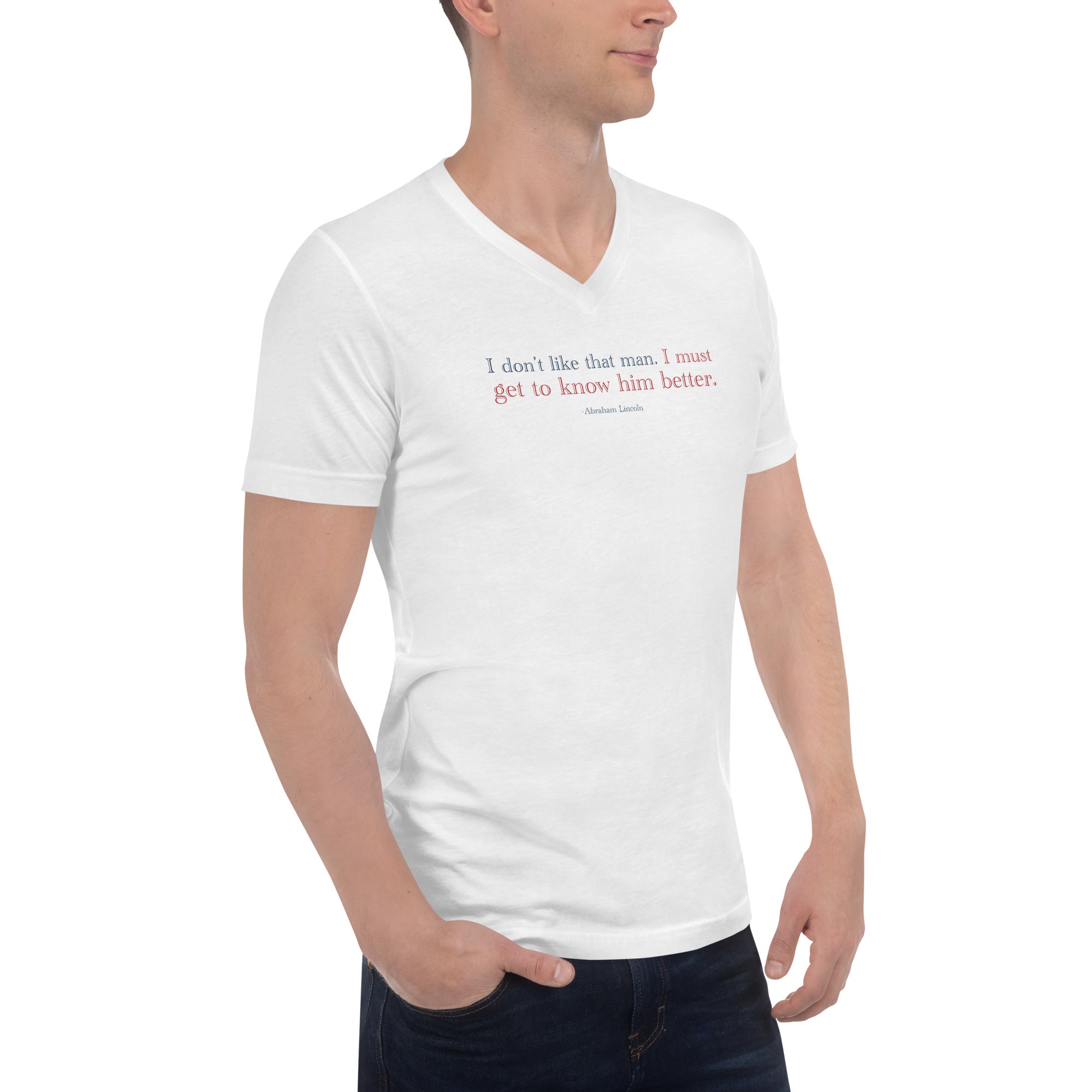 'Get to Know Him Better' - Lincoln | Unisex Short Sleeve V-Neck T-Shirt | White